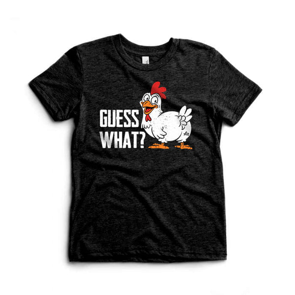 Guess What? Chicken Butt Kids Tee - Ledger Nash Co