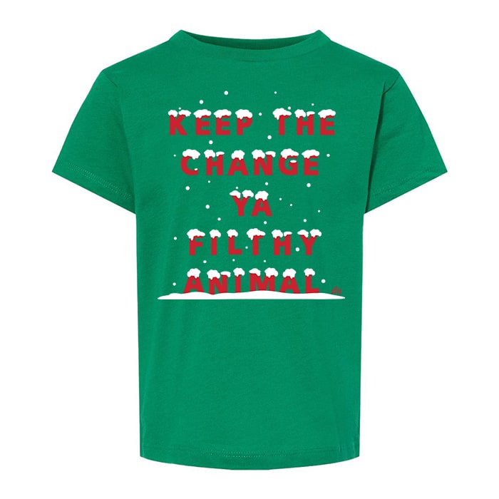 Keep the change ya filthy animal kids tee - Ledger Nash Co