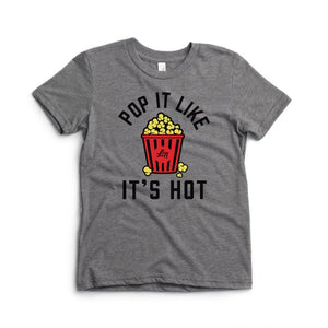 Pop It LIke Its Hot Kids Tee - Ledger Nash Co