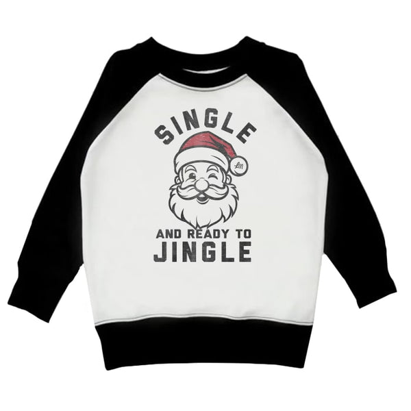 Single and Ready to Jingle Kids Crewneck - Ledger Nash Co