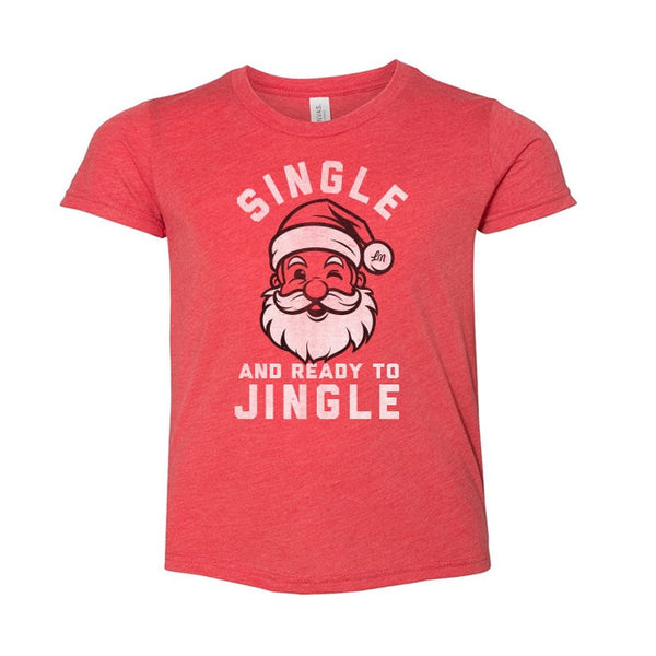 Single and Ready to Jingle Kids Tee - Ledger Nash Co