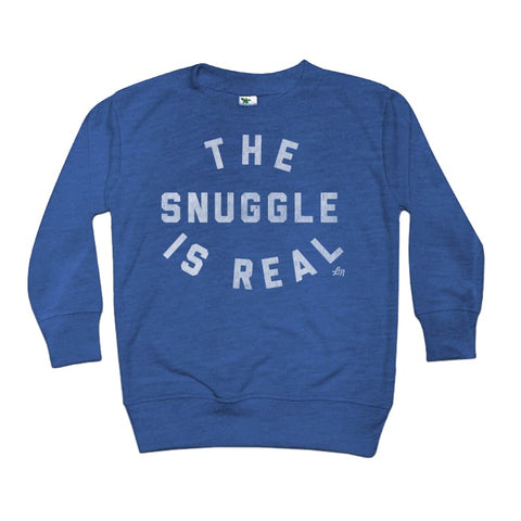 The Snuggle Is Real Kids Crewneck - Ledger Nash Co