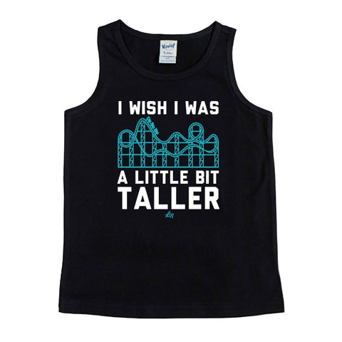 I Wish I Was A Little Bit Taller Kids Tank - Ledger Nash Co