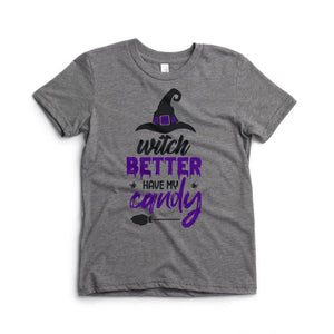 Witch Better Have My Candy Kids Tee - Ledger Nash Co