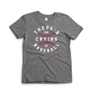 There's No Crying in Baseball Kids Tee - Ledger Nash Co