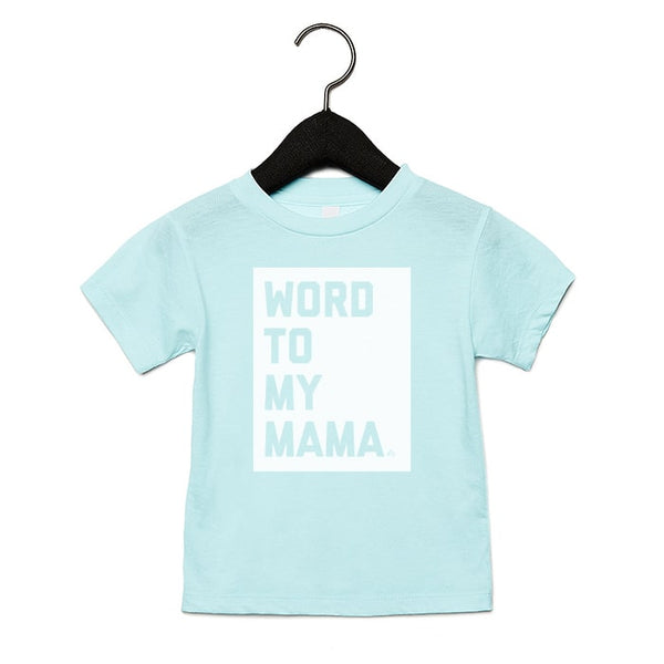 Word To My Mama Graphic Tee - Ice Blue Triblend - Ledger Nash Co.
